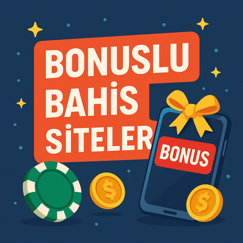 bonuslu bahis siteleri
