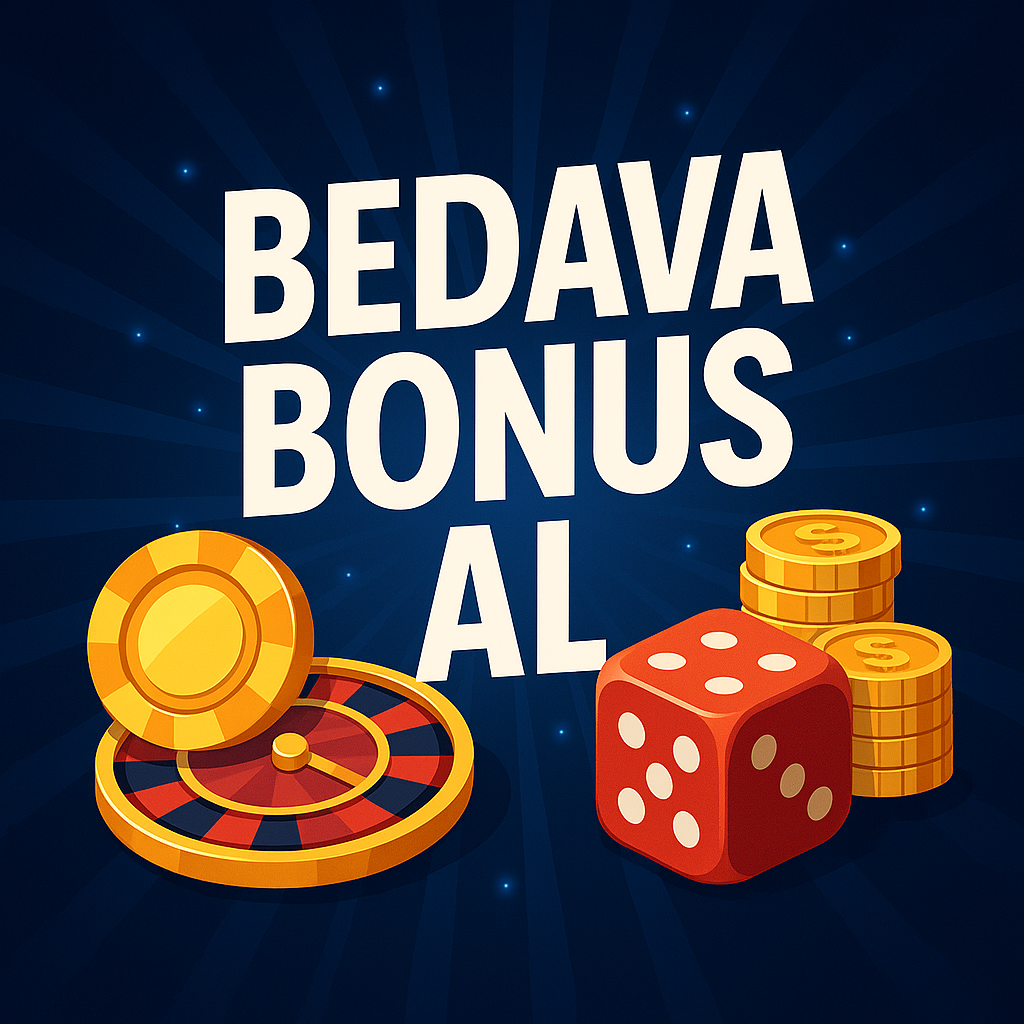 bedava bonus al