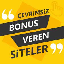 Çevrimsiz Bonus