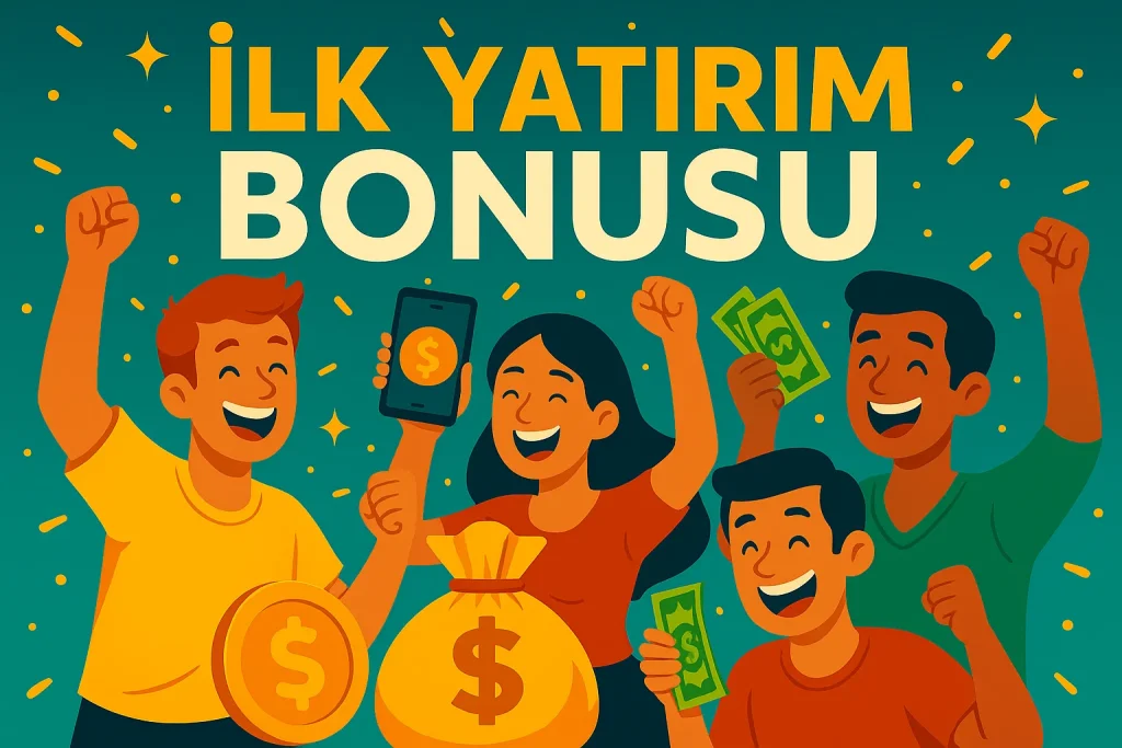 ilk yatırım bonusu almak